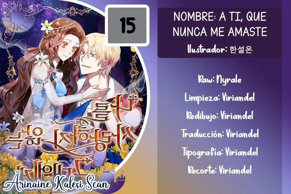 A ti, que nunca me amaste Capítulo 15 en Línea - página 1