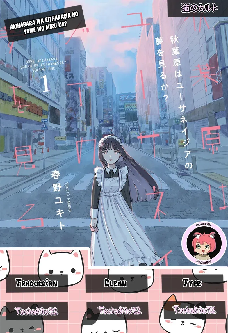 Akihabara wa Eithanasia no Yume wo Miru ka? Capítulo 1 en Línea - página 1
