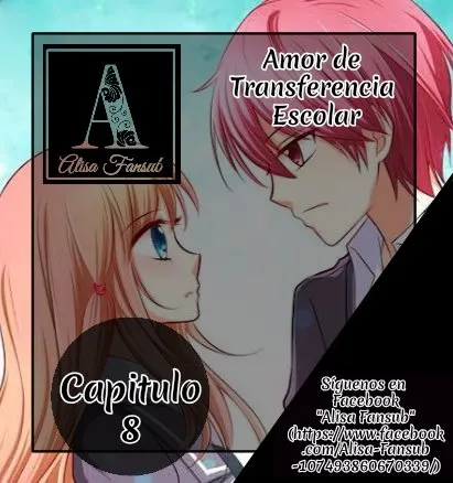 Amor De Transferencia Escolar Capítulo 8 en Línea - página 2