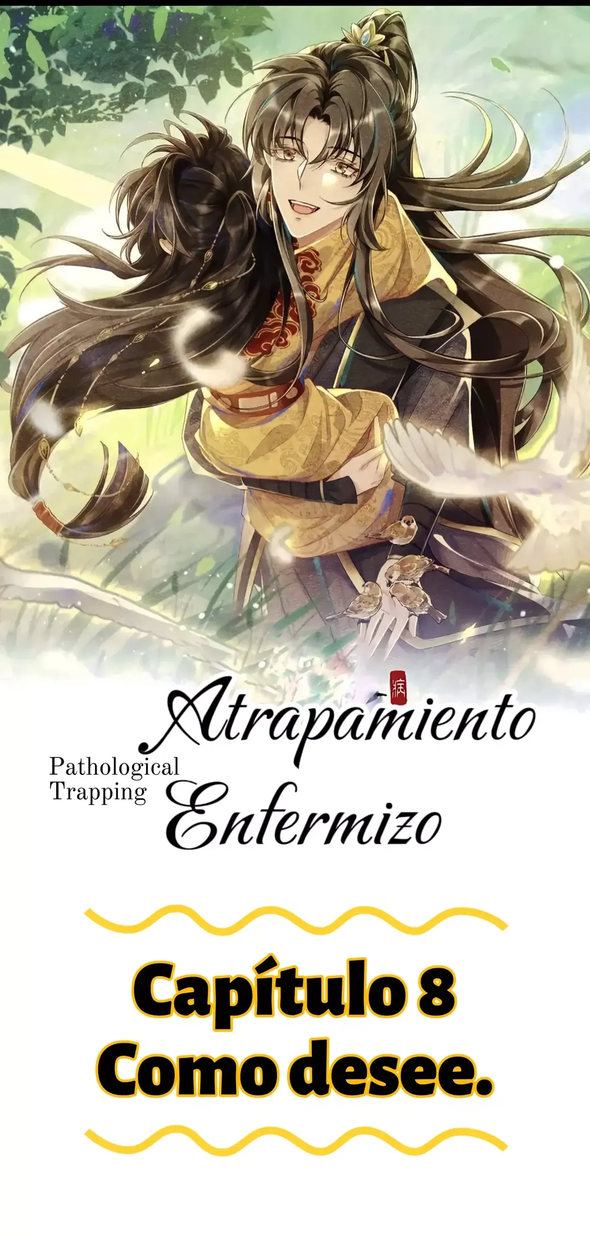 Atrapamiento enfermizo Capítulo 8 en Línea - página 2