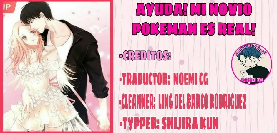 ¡Ayuda! Mi novio pokeman es real Capítulo 15 en Línea - página 3