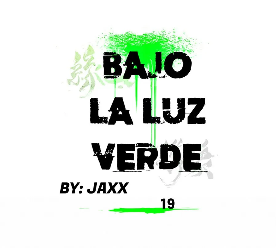 Bajo la luz verde Capítulo 19 en Línea - página 19