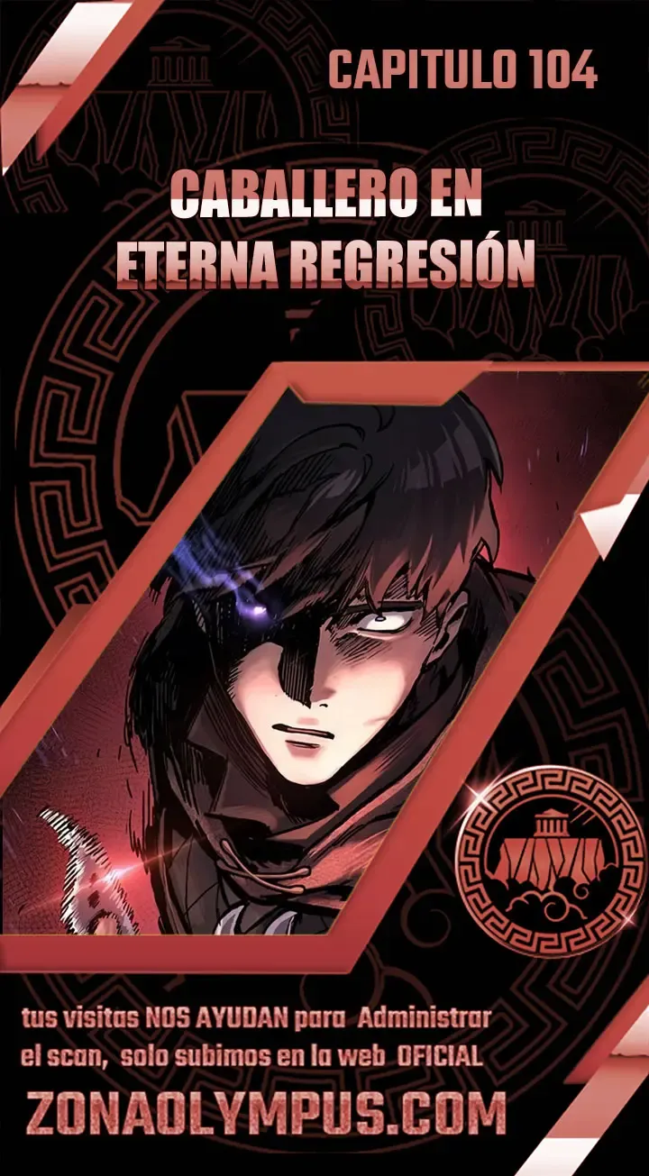 Caballero en eterna regresión. Capítulo 104 en Línea - página 1