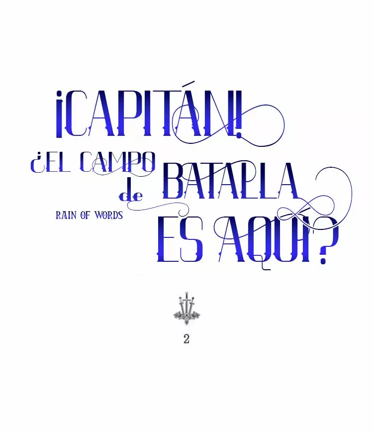 ¡Capitan!¿Es este el campo de batlla? Capítulo 2 en Línea - página 15