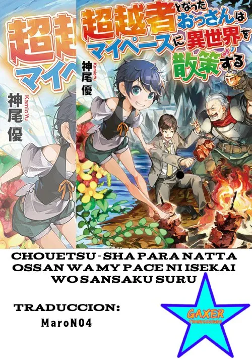 Chouetsu-sha Para Natta Ossan wa My Pace ni Isekai wo Sansaku Suru Capítulo 3 en Línea - página 1