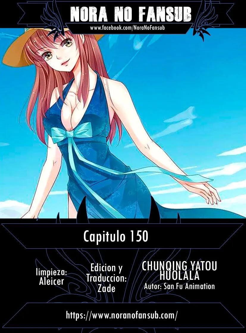 Chunqing Yatou Huolala Capítulo 150 en Línea - página 1