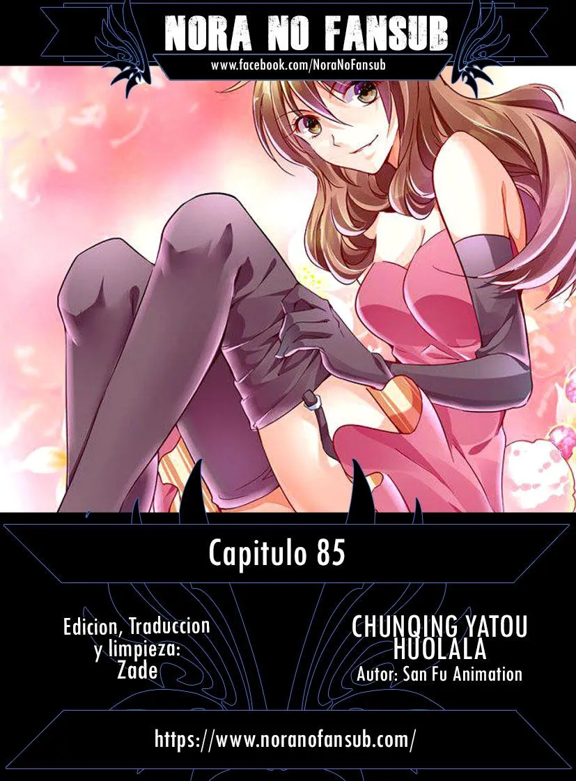 Chunqing Yatou Huolala Capítulo 85 en Línea - página 1