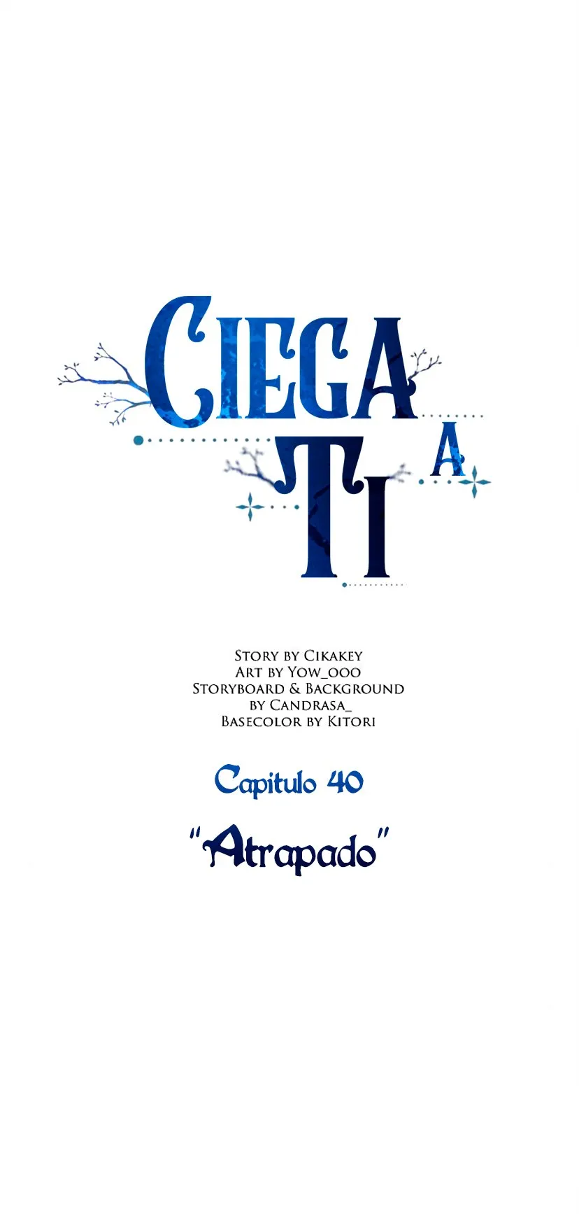 Ciega a ti Capítulo 40 en Línea - página 10