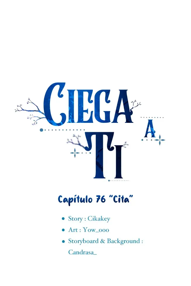 Ciega a ti Capítulo 76 en Línea - página 4
