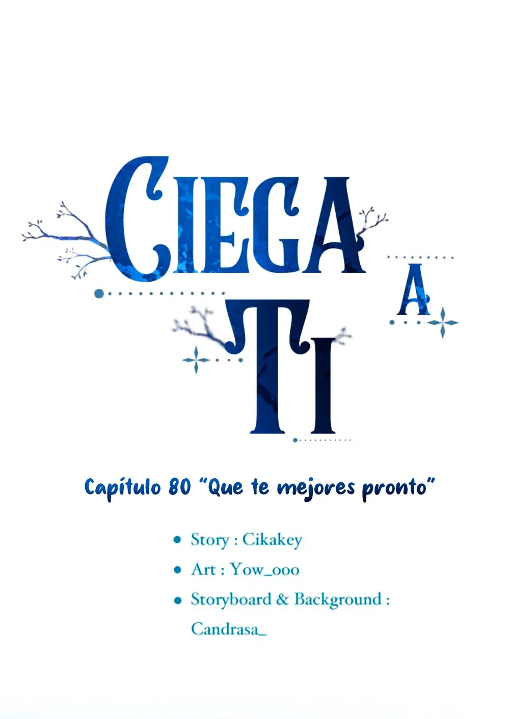 Ciega a ti Capítulo 80 en Línea - página 4