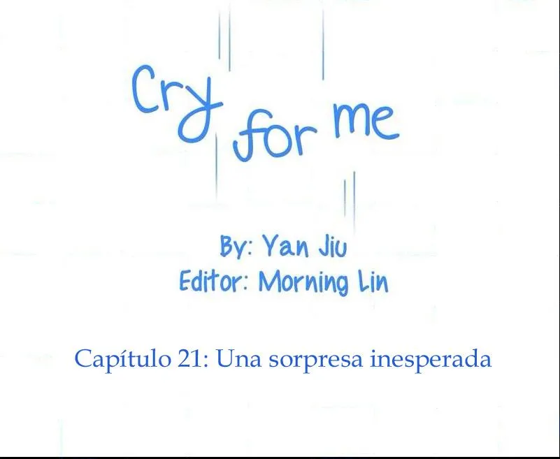 CRY FOR ME Capítulo 21 en Línea - página 3
