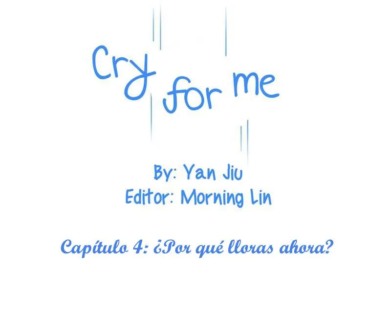 CRY FOR ME Capítulo 4 en Línea - página 3