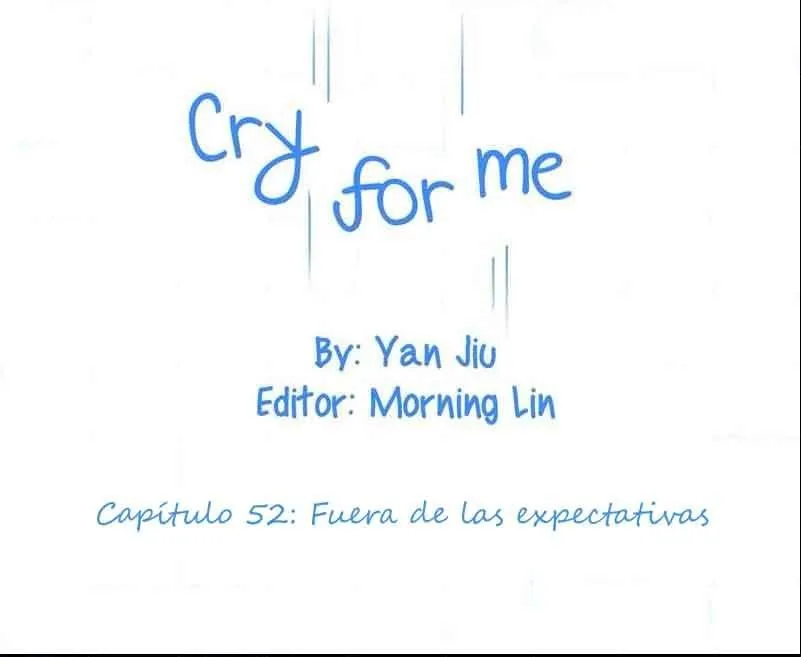 CRY FOR ME Capítulo 52 en Línea - página 3