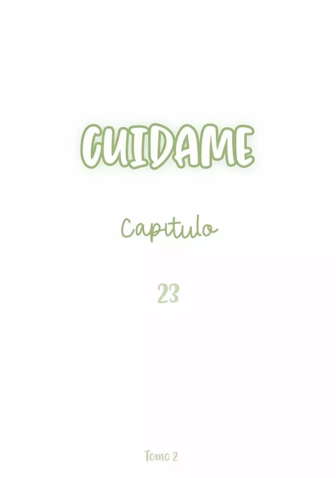 Cuidame Capítulo 23 en Línea - página 3