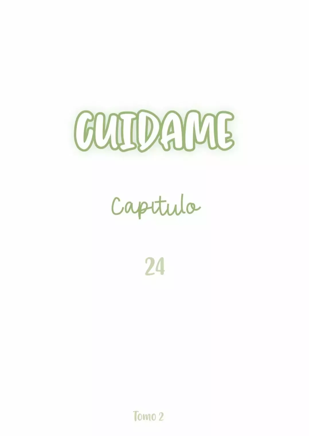 Cuidame Capítulo 24 en Línea - página 3