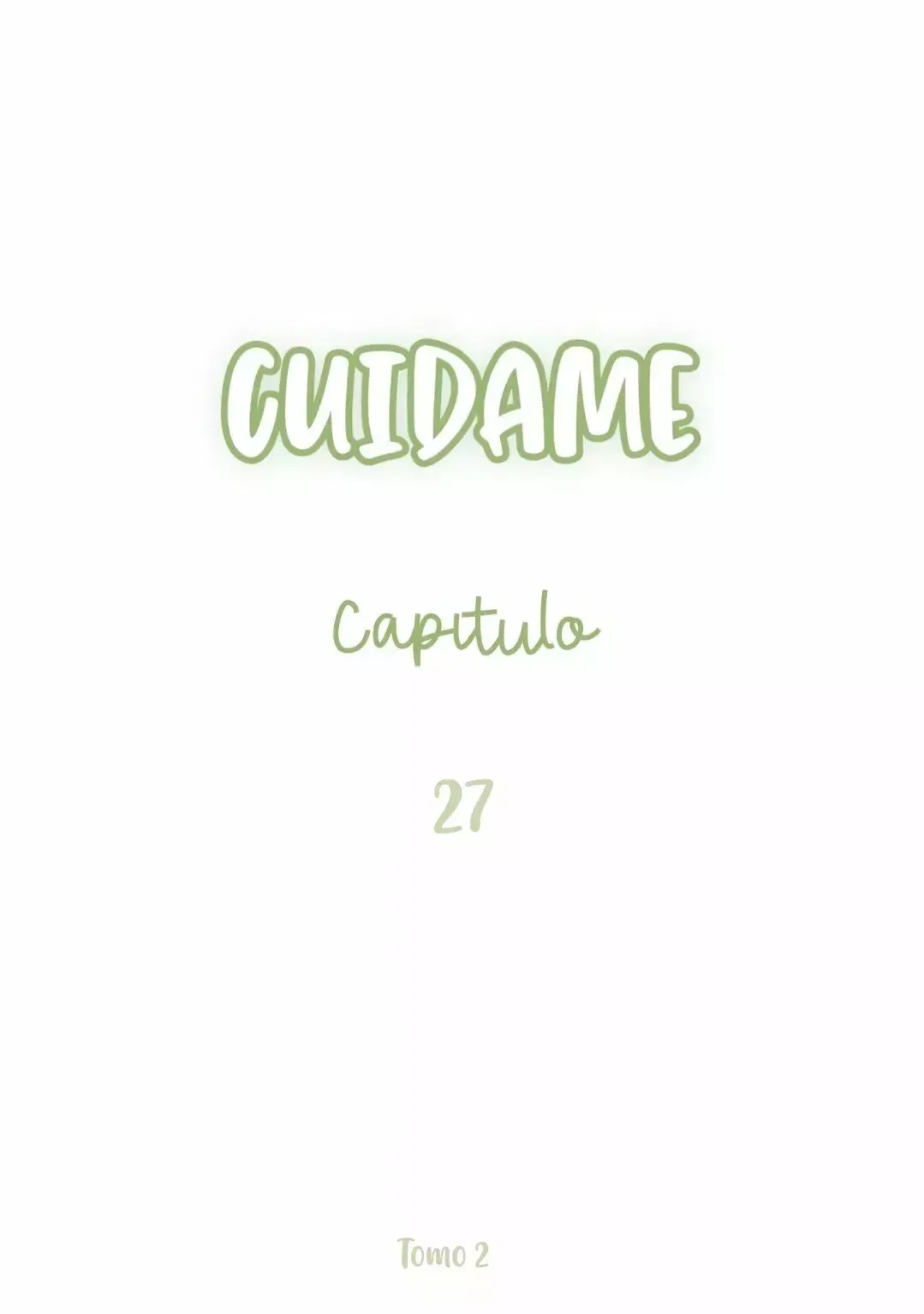 Cuidame Capítulo 27 en Línea - página 2