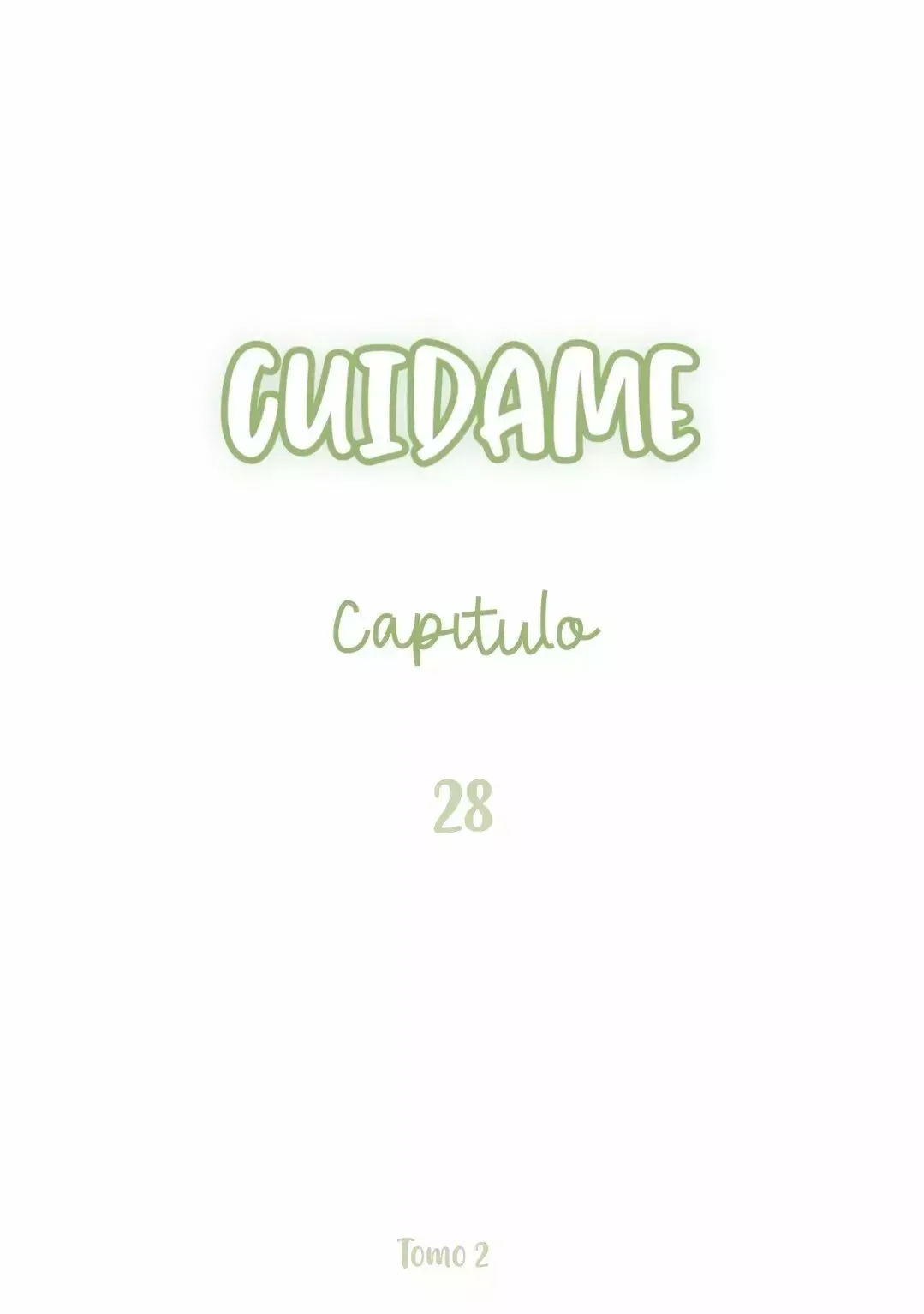 Cuidame Capítulo 28 en Línea - página 2