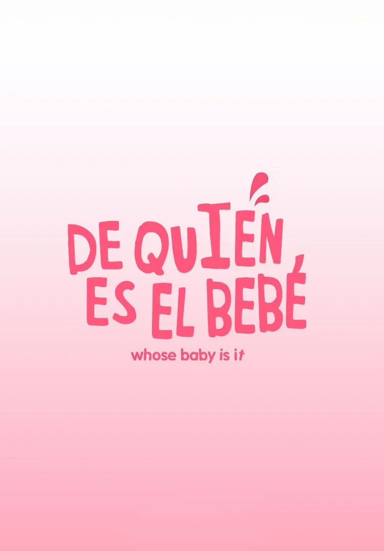 DE QUIÉN ES EL BEBÉ? Capítulo 0 en Línea - página 22
