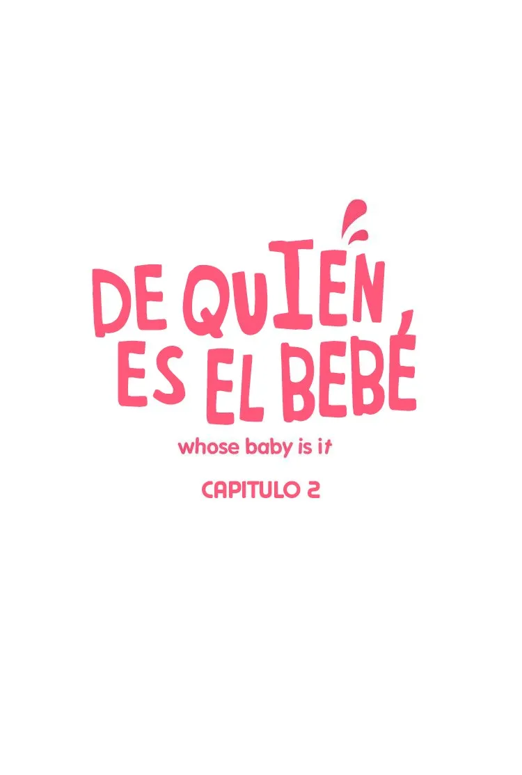 DE QUIÉN ES EL BEBÉ? Capítulo 2 en Línea - página 5