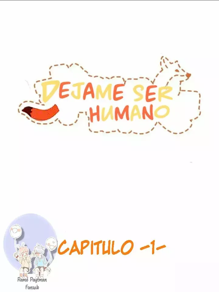 Dejame ser humano Capítulo 1 en Línea - página 29