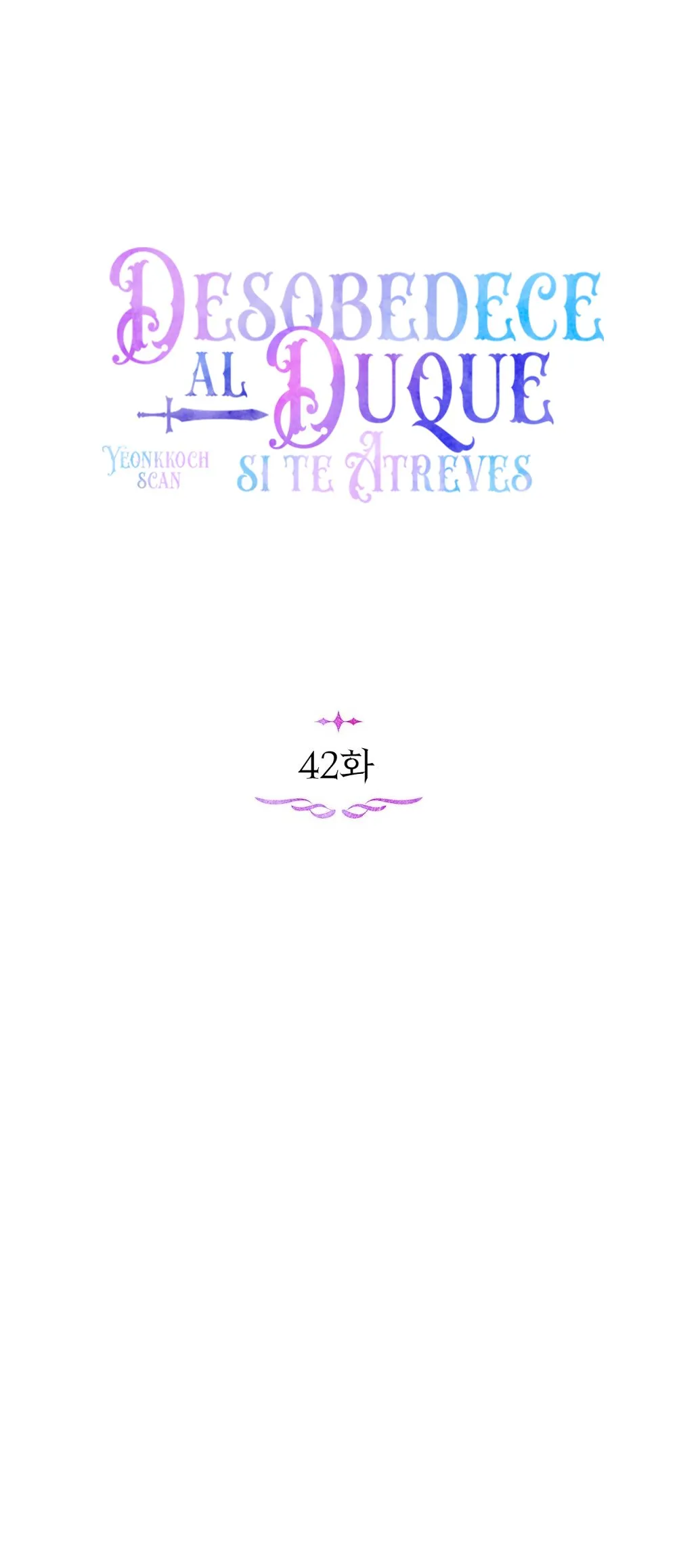 Desobedece al Duque si te atreves... Capítulo 42 en Línea - página 31
