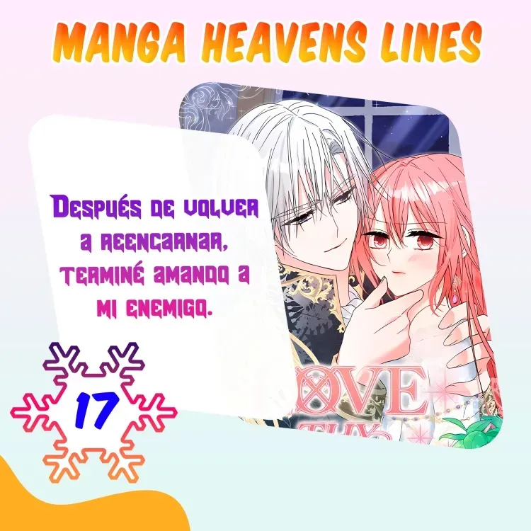 Después de volver a reencarnar terminé amando a mi enemigo WEB Capítulo 17 en Línea - página 1