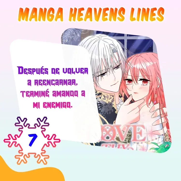 Después de volver a reencarnar terminé amando a mi enemigo WEB Capítulo 7 en Línea - página 1