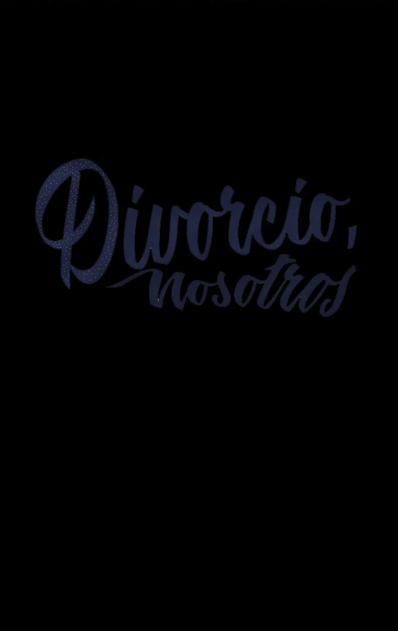 Divorcio, Nosotros Capítulo 4 en Línea - página 22