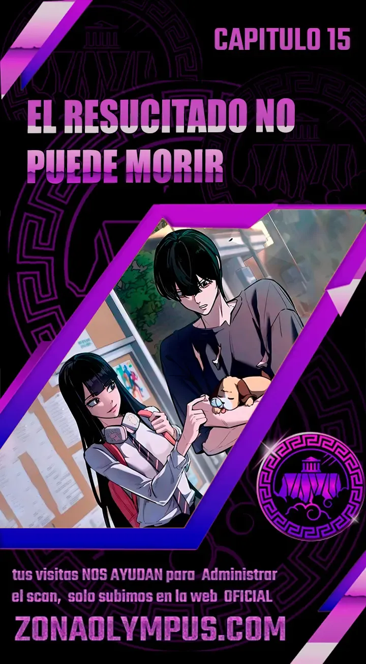 El Resucitado no Puede Morir Capítulo 15 en Línea - página 1