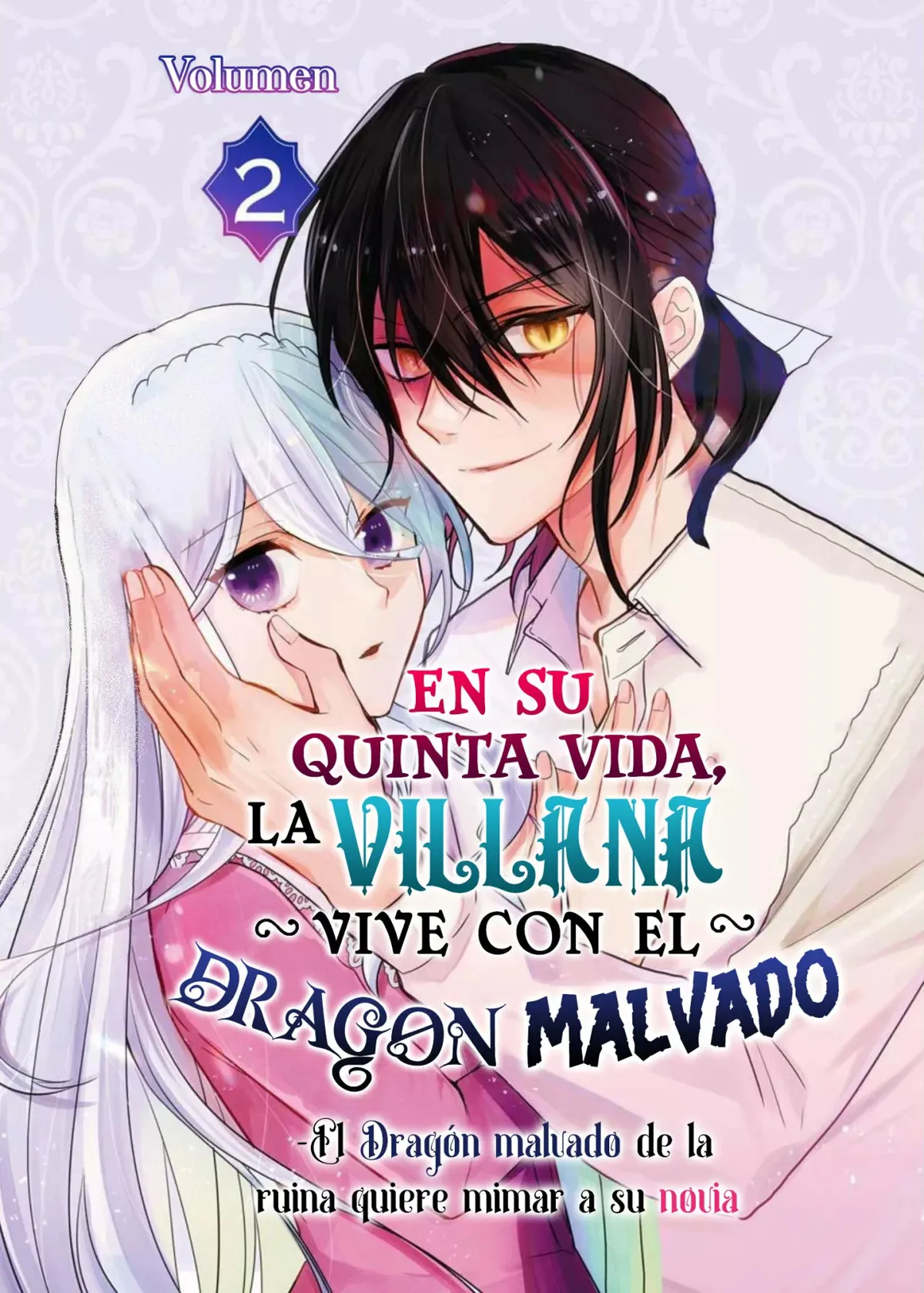 En su quinta vida, la villana vive con el dragon malvado. El dragon malvado de la ruina quiere mimar a su novia. Capítulo 6 en Línea - página 1