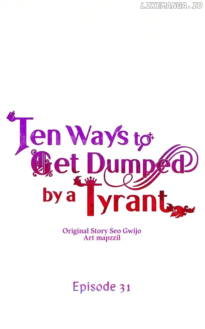 10 Ways To Get Rejected By The Tyrant Chapter 31 Online - página 30