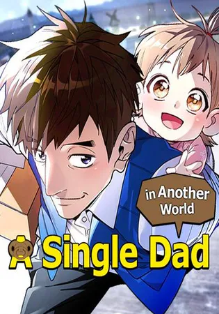 A Single Dad in Another World