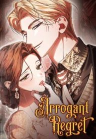 Arrogant Regret