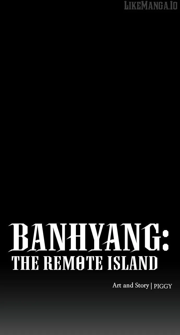 Banhyang: The Remote Island Chapter 48 Online - página 82