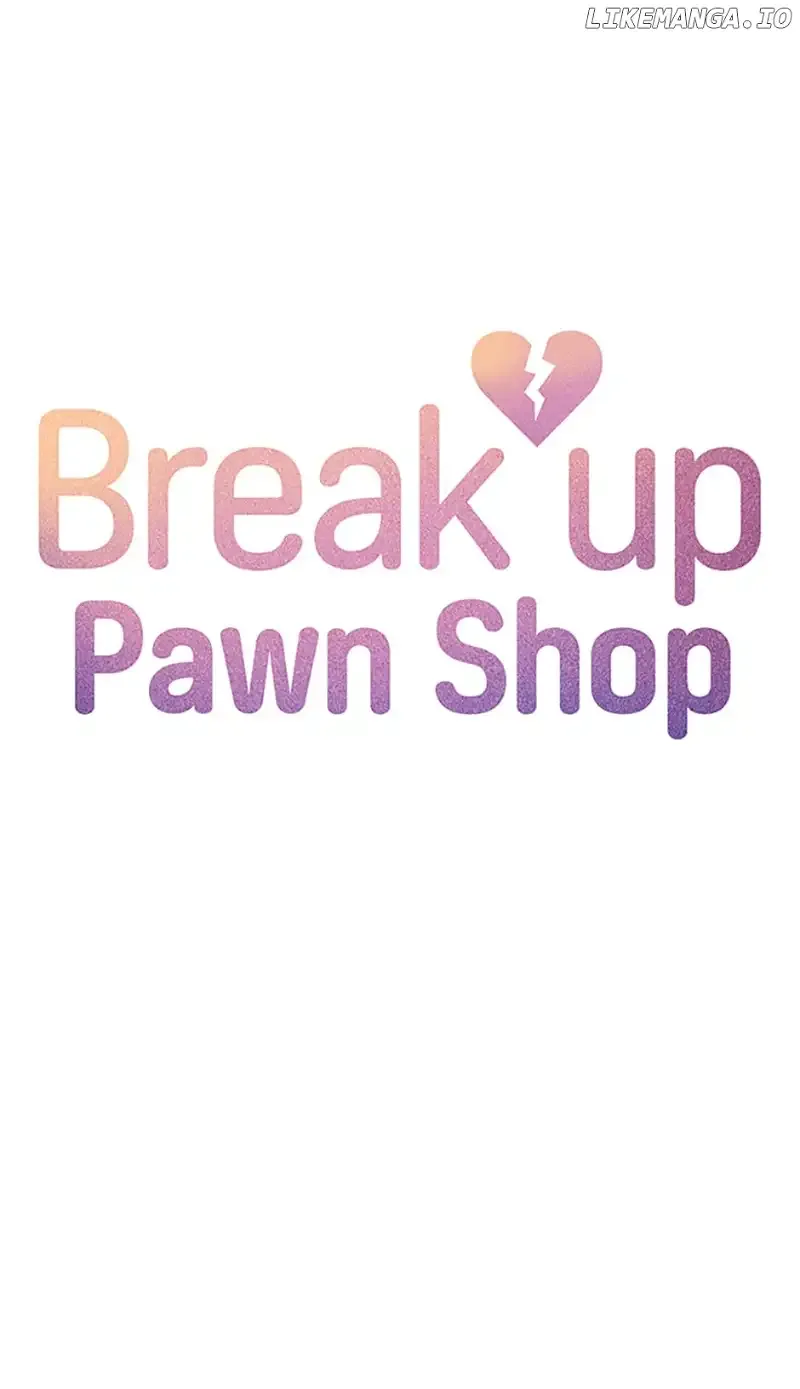 Break up Pawn Shop Chapter 46 Online - página 10