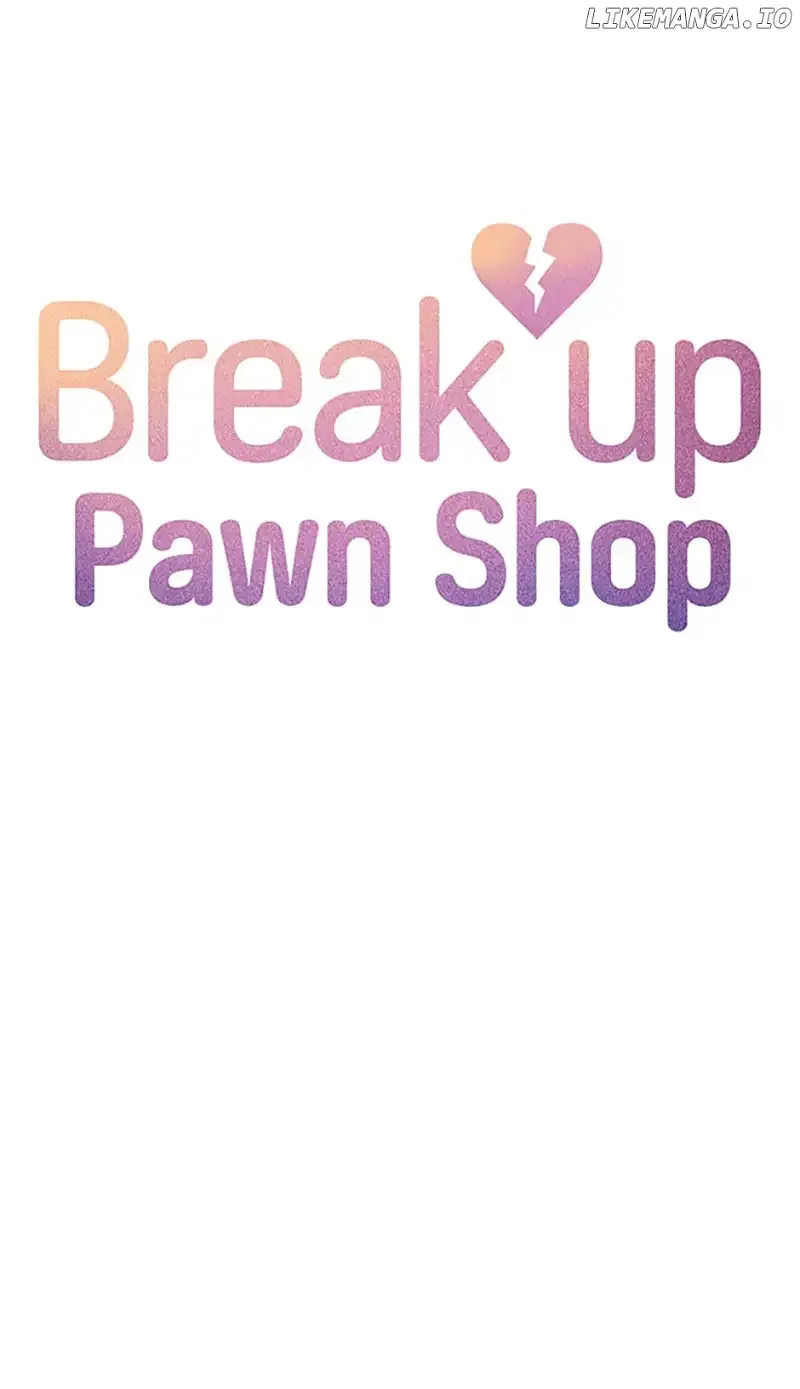 Break up Pawn Shop Chapter 48 Online - página 5