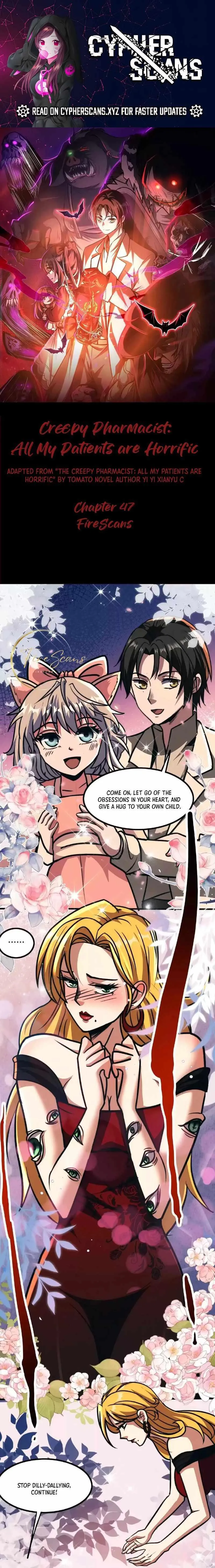 Creepy Pharmacist: All My Patients are Horrific Chapter 47 Online - página 1