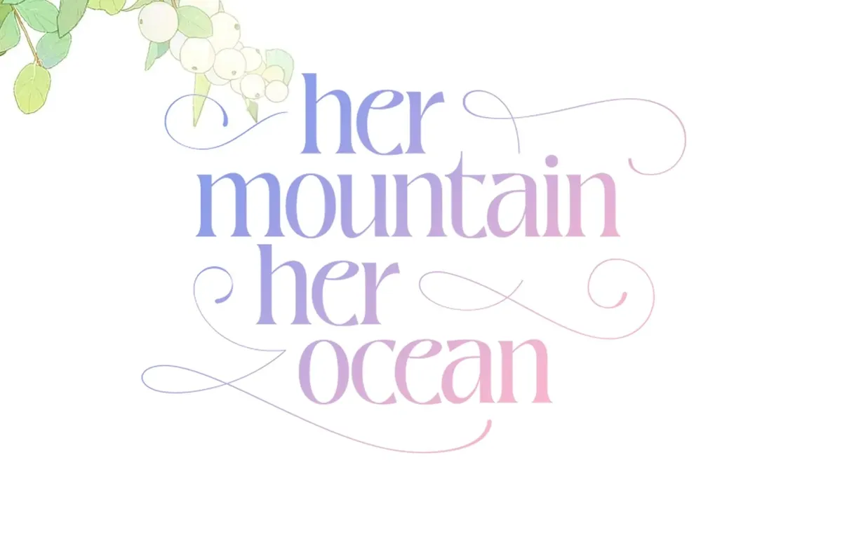 Her Mountain, Her Ocean Chapter 74 Online - página 15