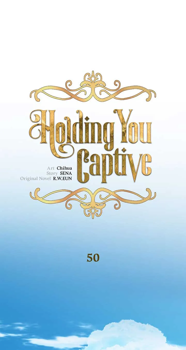 Holding You Captive Chapter 50 Online - página 1