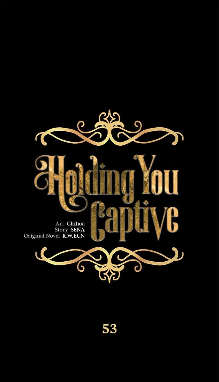 Holding You Captive Chapter 53 Online - página 1