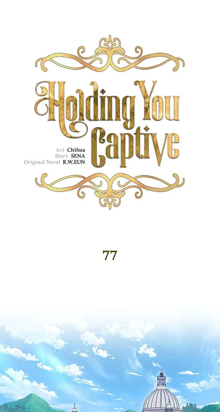 Holding You Captive Chapter 77 Online - página 1