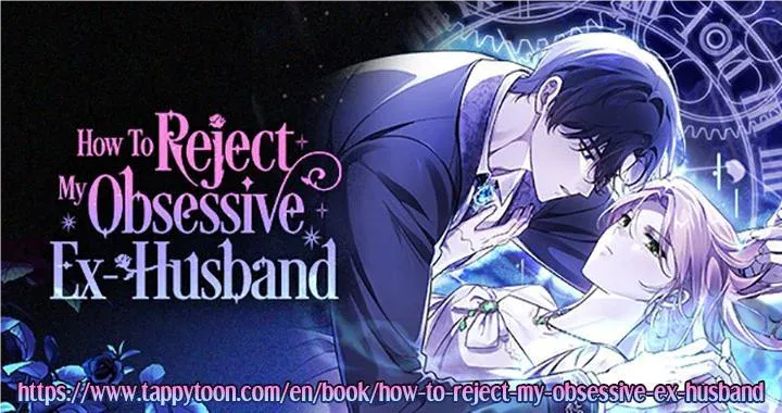 How To Reject My Obsessive Ex-Husband Chapter 11 Online - página 113