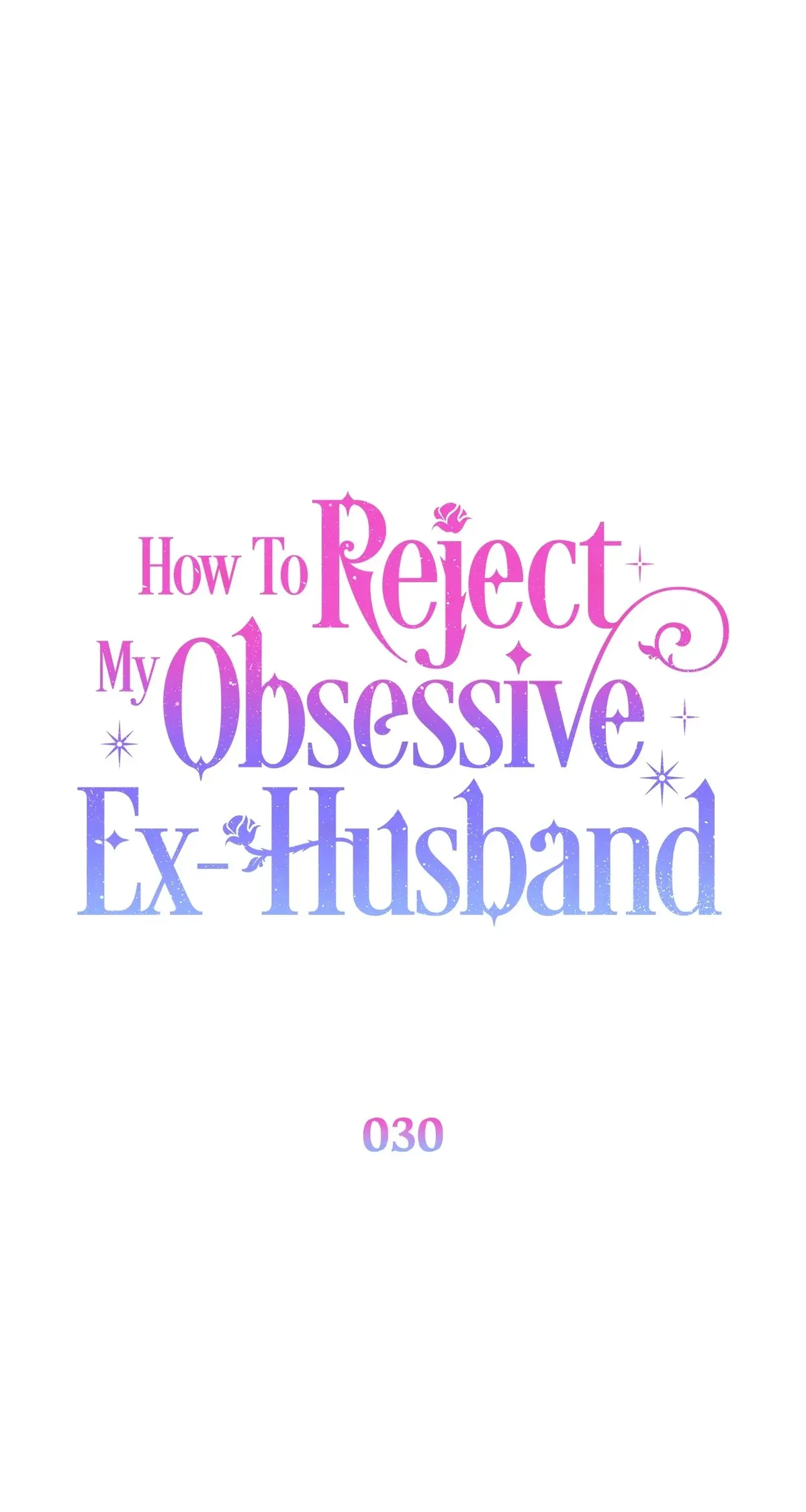 How To Reject My Obsessive Ex-Husband Chapter 30 Online - página 31