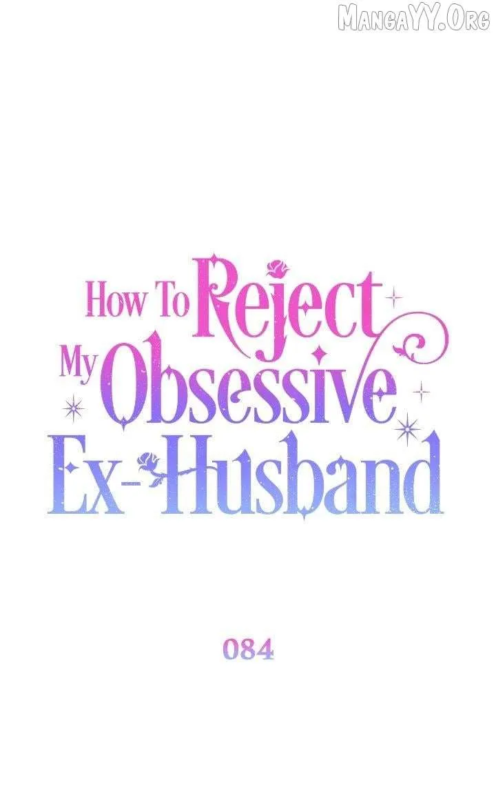 How To Reject My Obsessive Ex-Husband Chapter 84 Online - página 33