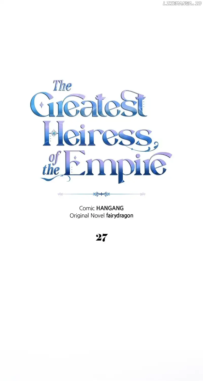 I Became the Greatest Heiress of the Empire Chapter 27 Online - página 1