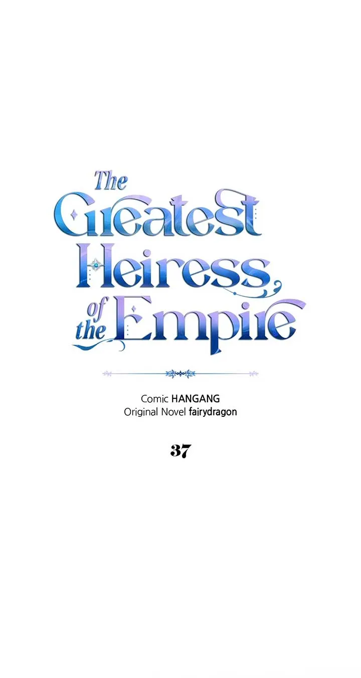 I Became the Greatest Heiress of the Empire Chapter 37 Online - página 1