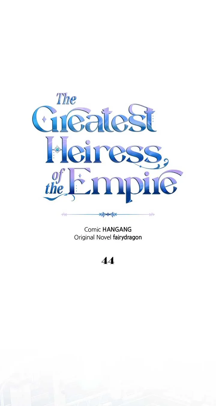 I Became the Greatest Heiress of the Empire Chapter 44 Online - página 1