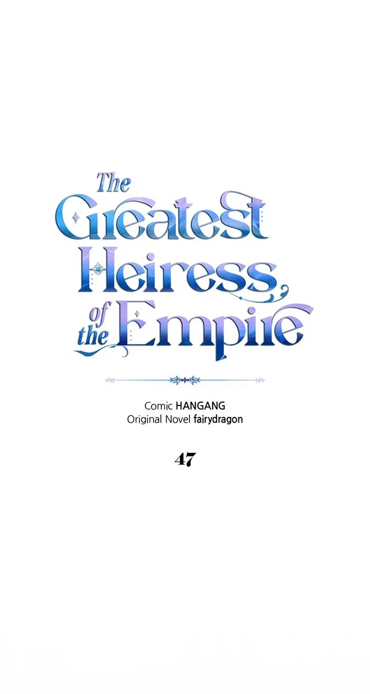 I Became the Greatest Heiress of the Empire Chapter 47 Online - página 1