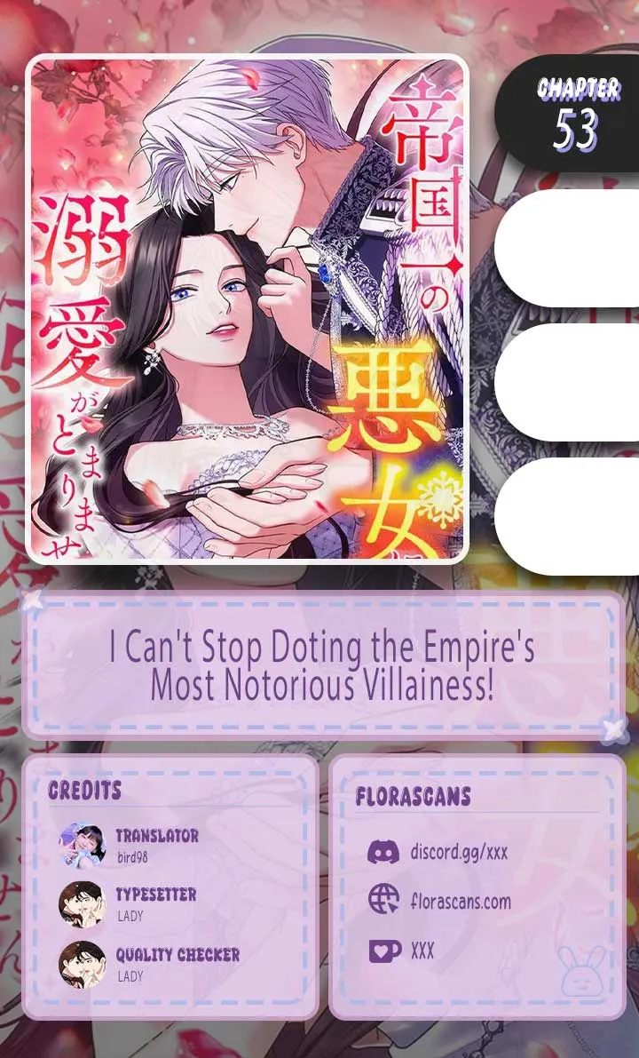 I Can’t Stop Doting the Empire’s Most Notorious Villainess! Chapter 53 Online - página 1