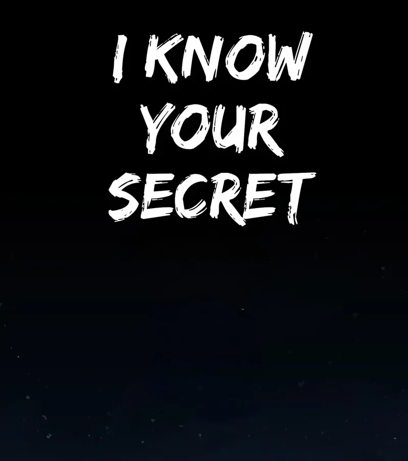 I Know Your Secret Chapter 58 Online - página 2